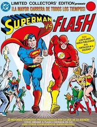SUPERMAN VS FLASH. DC ED. FACSIMIL LIMITED COLLECTORS