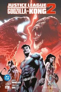 JUSTICE LEAGUE VS. GODZILLA VS. KONG, 2 100% DC