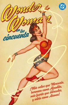 WONDER WOMAN EN LOS AÑOS CINCUENTA. ARCHIVOS DC