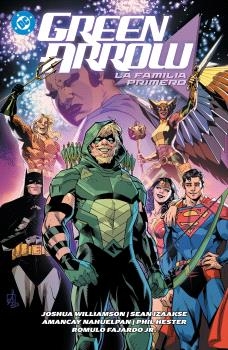 AMANECER DC. GREEN ARROW, 2 FAMILIA PRIMERO. DC PREMIERE