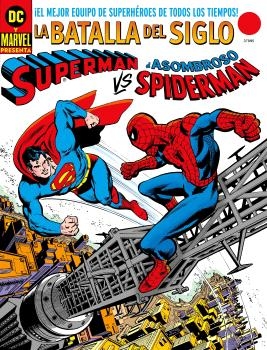 SUPERMAN VS. EL ASOMBROSO SPIDERMAN. DC MARVEL TREASURY