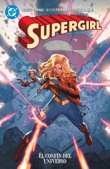 SUPERGIRL. EL CONFIN DEL UNIVERSO. DC PREMIERE