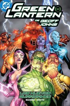 GREEN LANTERN,14 DE GEOFF JOHNS. LOS NUEVOS GUARDIANES