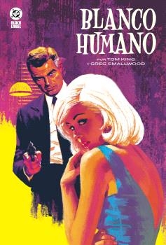 BLANCO HUMANO. DC BLACK LABEL