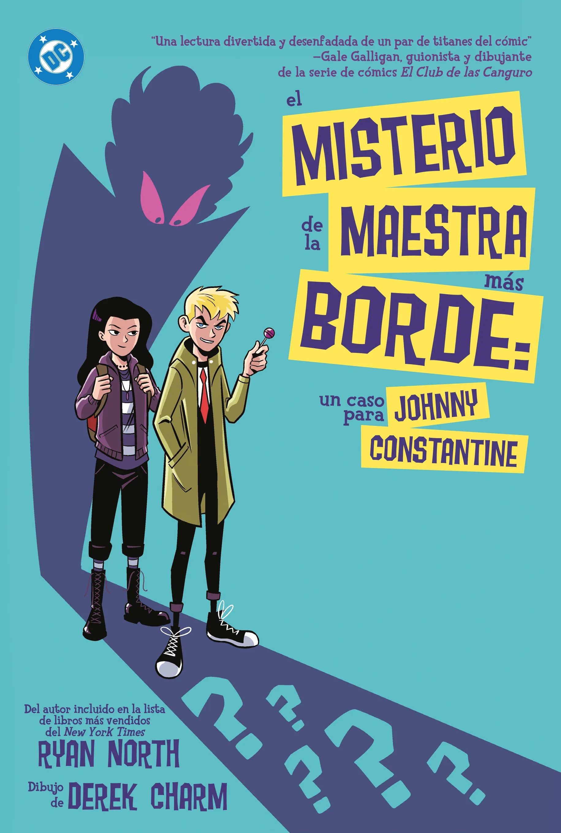 MISTERIO DE LA MAESTRA MAS BORDE. UN CASO PARA JOHNNY CONSTANT. DC YOUNG ADULTS
