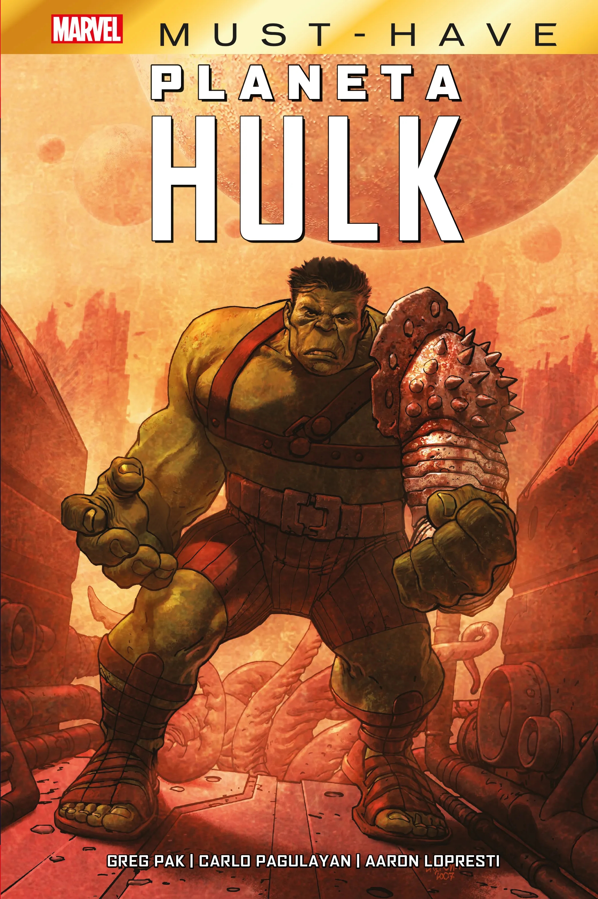 PLANETA HULK. MARVEL MUST-HAVE