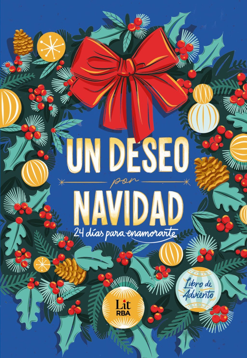 UN DESEO POR NAVIDAD. 24 DIAS PARA ENAMORARTE