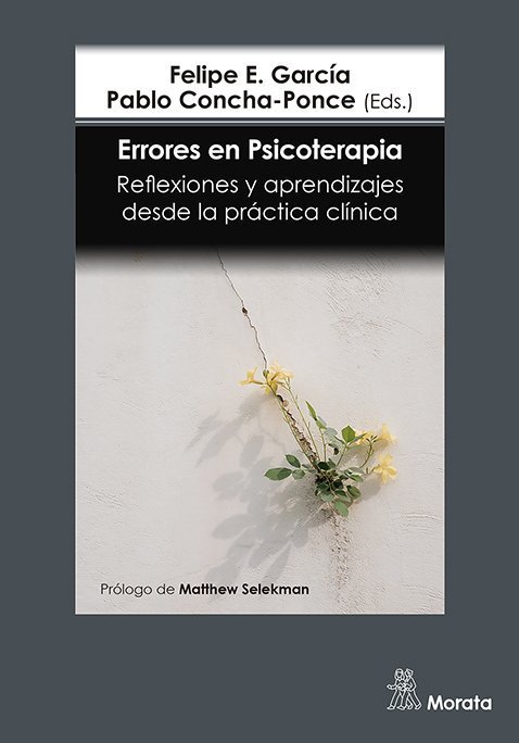 ERRORES EN PSICOTERAPIA. REFLEXIONES Y APRENDIZAJES DESDE LA PRÁCTICA CLÍNICA