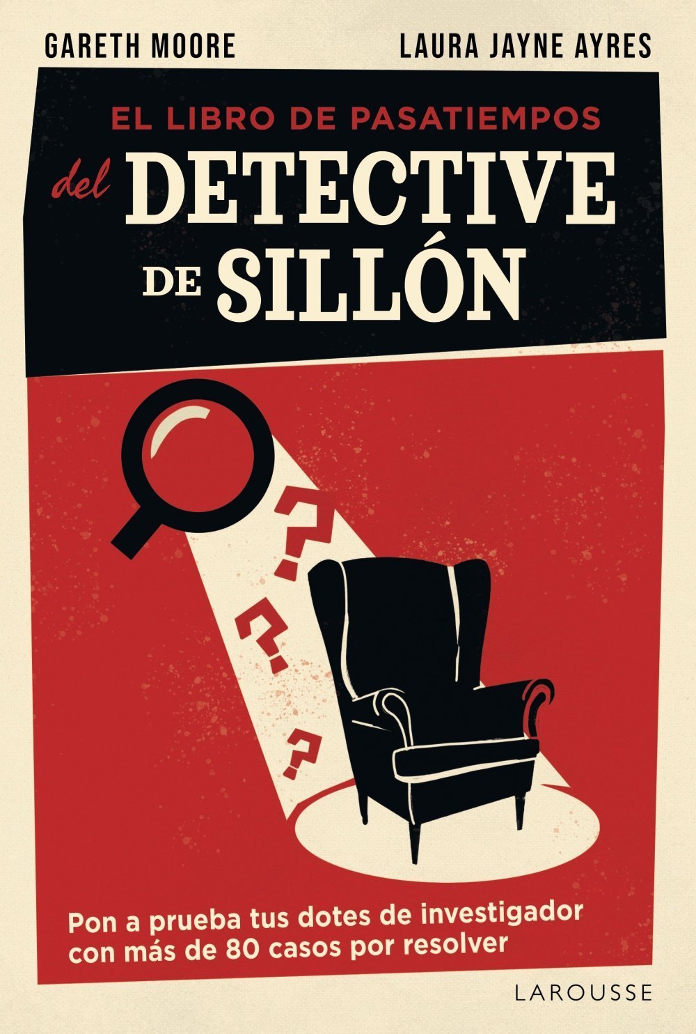 LIBRO DE PASATIEMPOS DEL DETECTIVE DE SILLÓN, EL