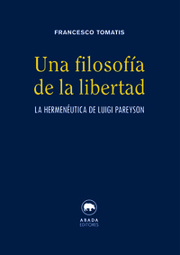 UNA FILOSOFIA DE LA LIBERTAD