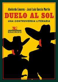 DUELO AL SOL. UNA CONTROVERSIA LITERARIA