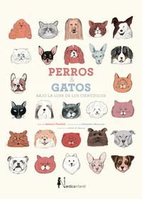 PERROS Y GATOS BAJO LA LUPA DE CIENTIFICOS (NE)