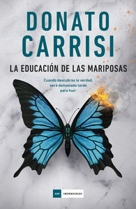 EDUCACION DE LAS MARIPOSAS, LA