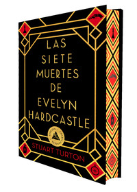 SIETE MUERTES DE EVELYN HARDCASTLE (ED. ESPECIAL LIMITADA)