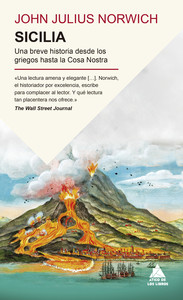 SICILIA. UNA BREVE HISTORIA DESDE GRIEGOS HASTA COSA NOSTRA