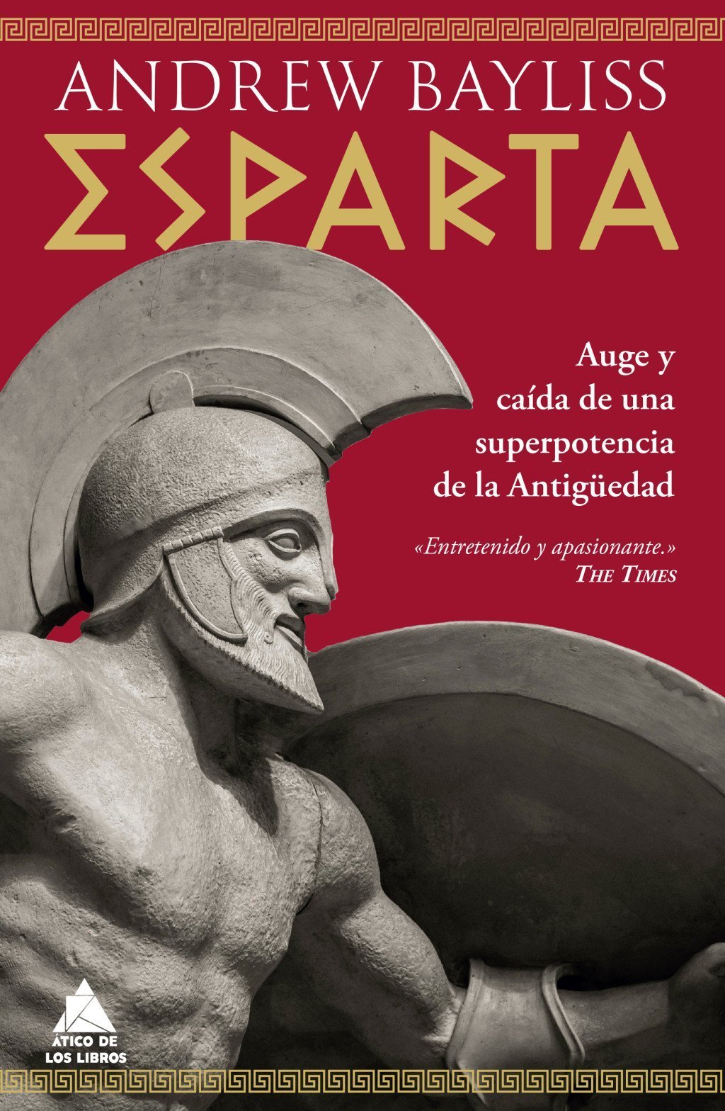 ESPARTA. AUGE Y CAÍDA DE UNA SUPERPOTENCIA DE LA ANTIGÜEDAD