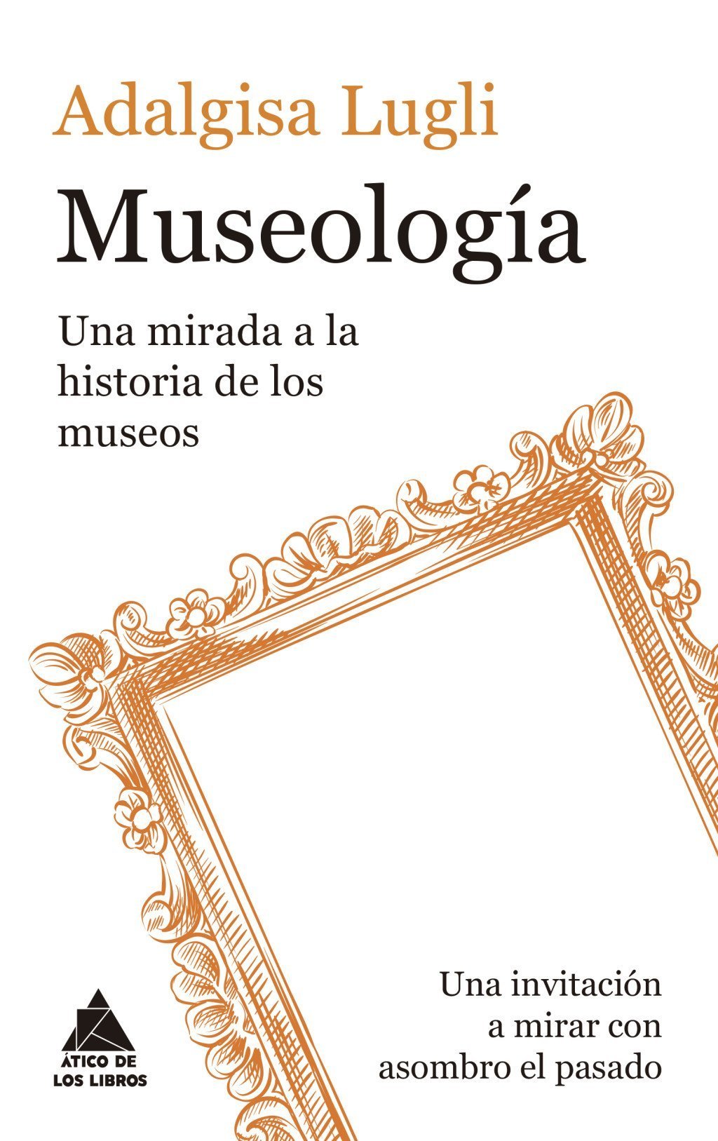 MUSEOLOGÍA. UNA MIRADA A LA HISTORIA DE LOS MUSEOS