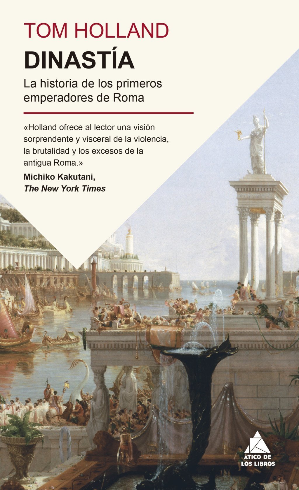 DINASTÍA. HISTORIA DE LOS PRIMEROS EMPERADORES DE ROMA