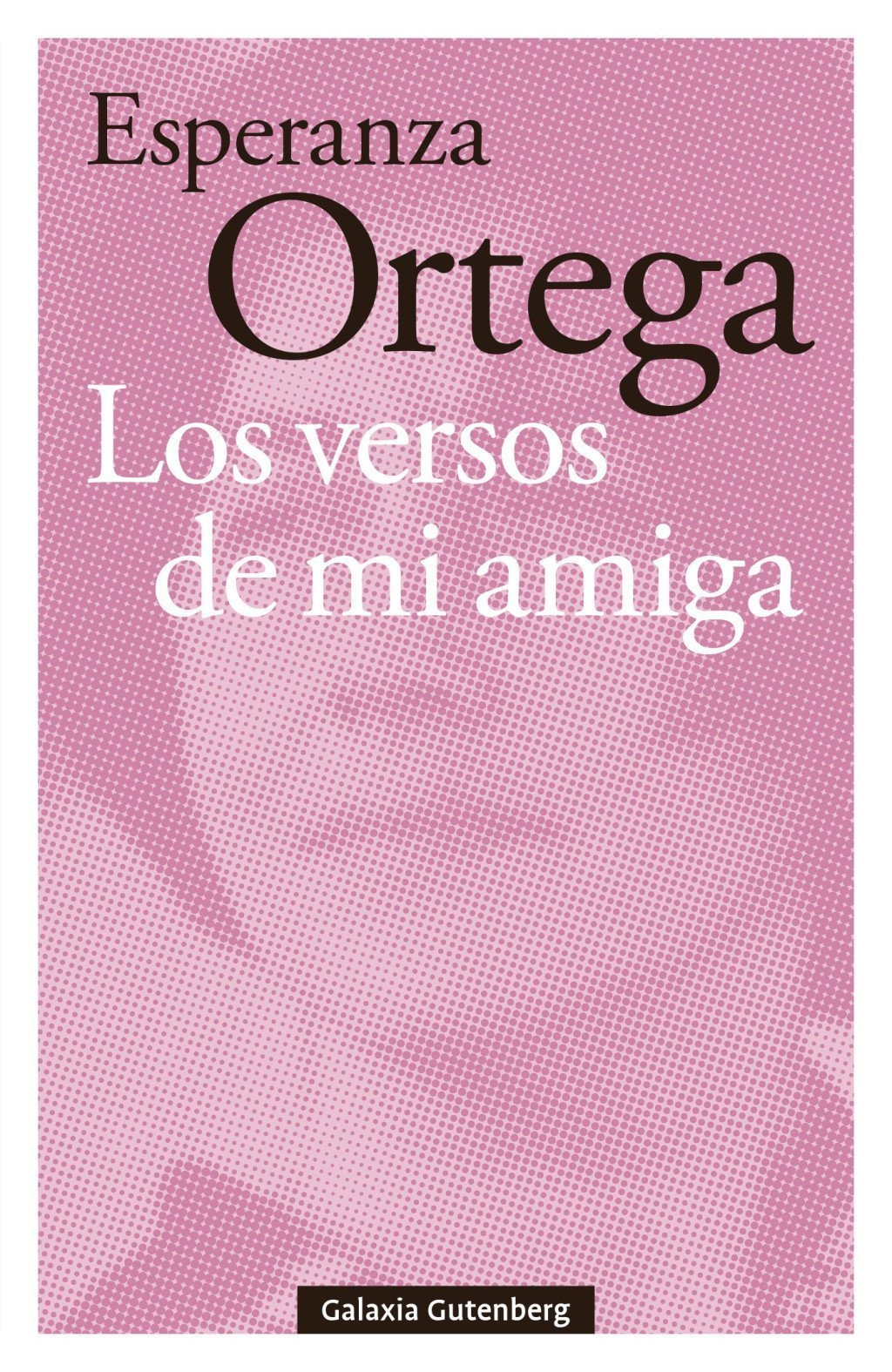 VERSOS DE MI AMIGA, LOS