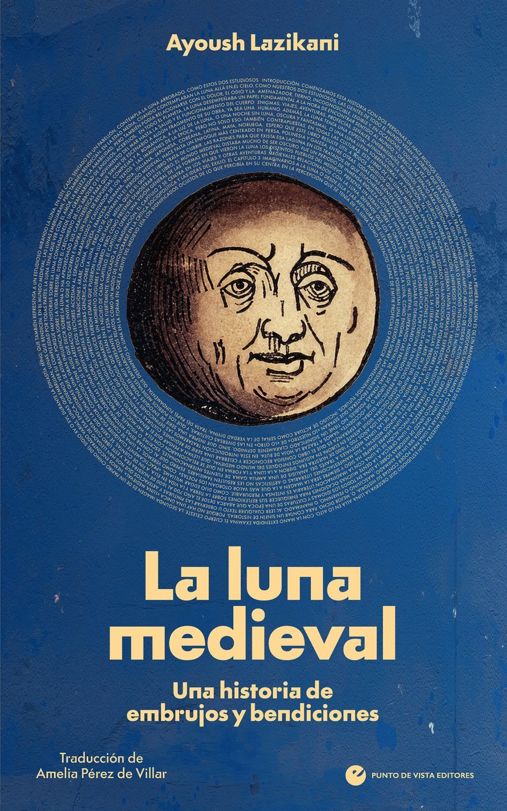LUNA MEDIEVAL, LA. UNA HISTORIA DE EMBRUJOS Y BENDICIONES