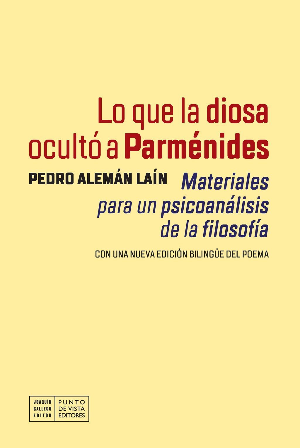 LO QUE LA DIOSA OCULTÓ A PARMÉNIDES