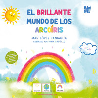 BRILLANTE MUNDO DE LOS ARCOIRIS