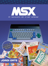 MSX. EL NACIMIENTO DEL PRIMER ESTANDAR