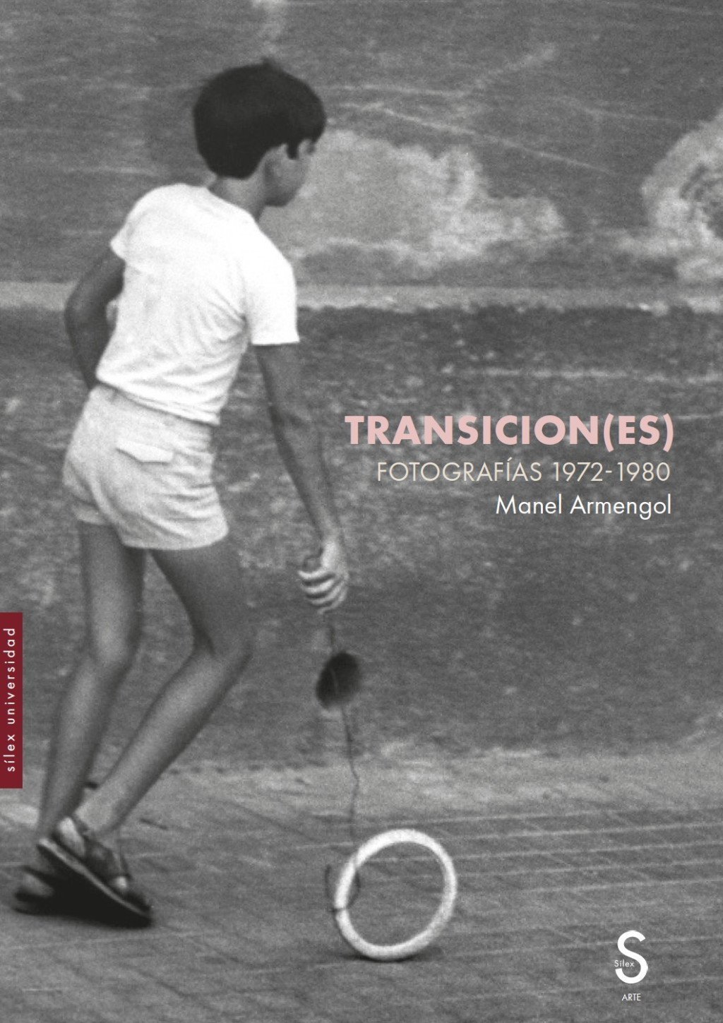 TRANSICION (ES). FOTOGRAFÍAS 1972-1980