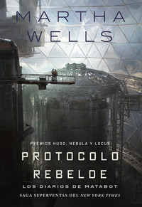 PROTOCOLO REBELDE. DIARIOS DE MATABOT, 3