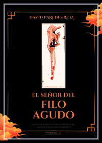 SEÑOR DEL FILO AGUDO, EL