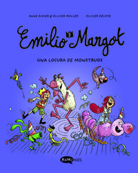 EMILIO Y MARGOT, 7 UNA LOCURA DE MONSTRUOS