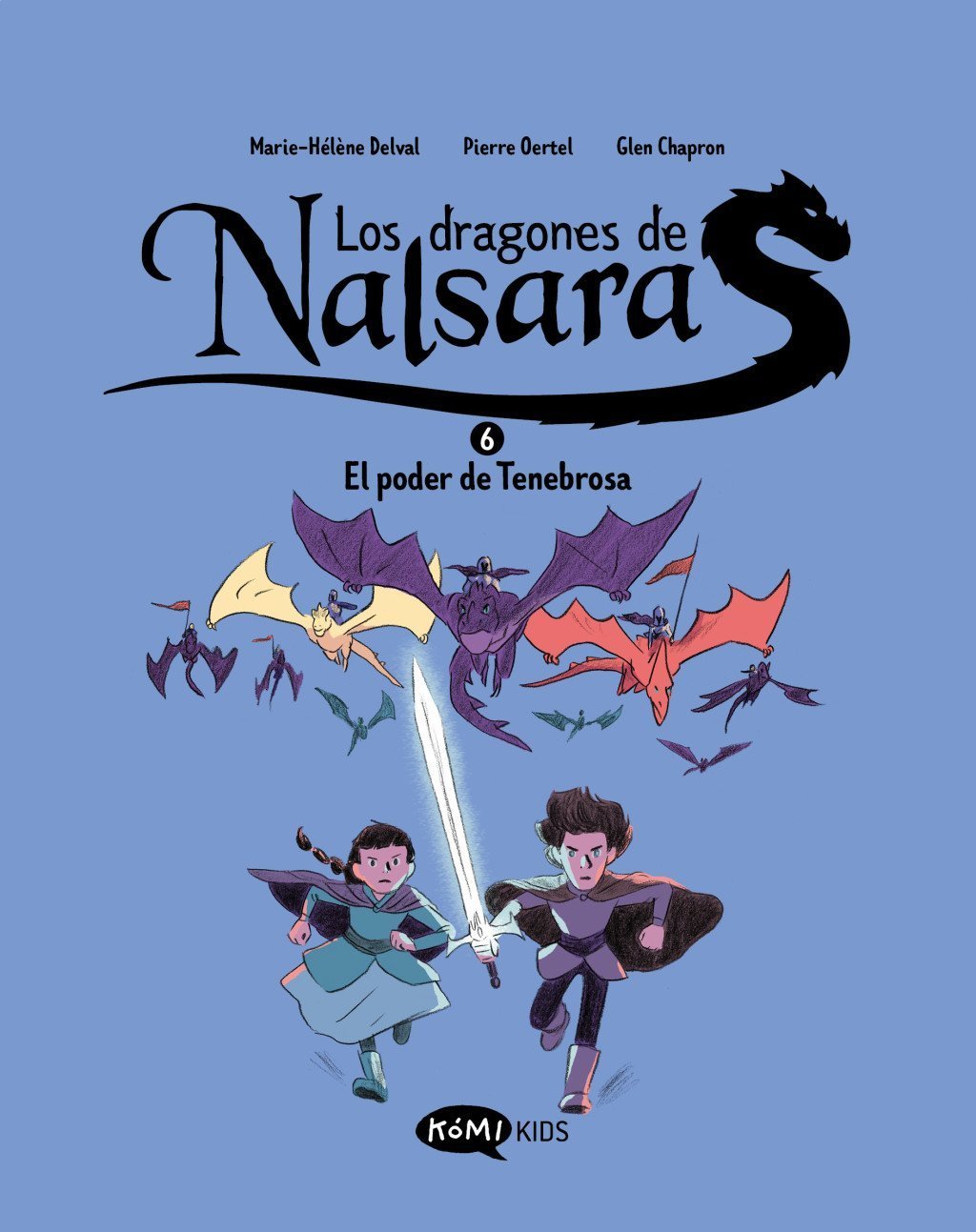 DRAGONES DE NALSARA, 6 EL PODER DE TENEBROSA