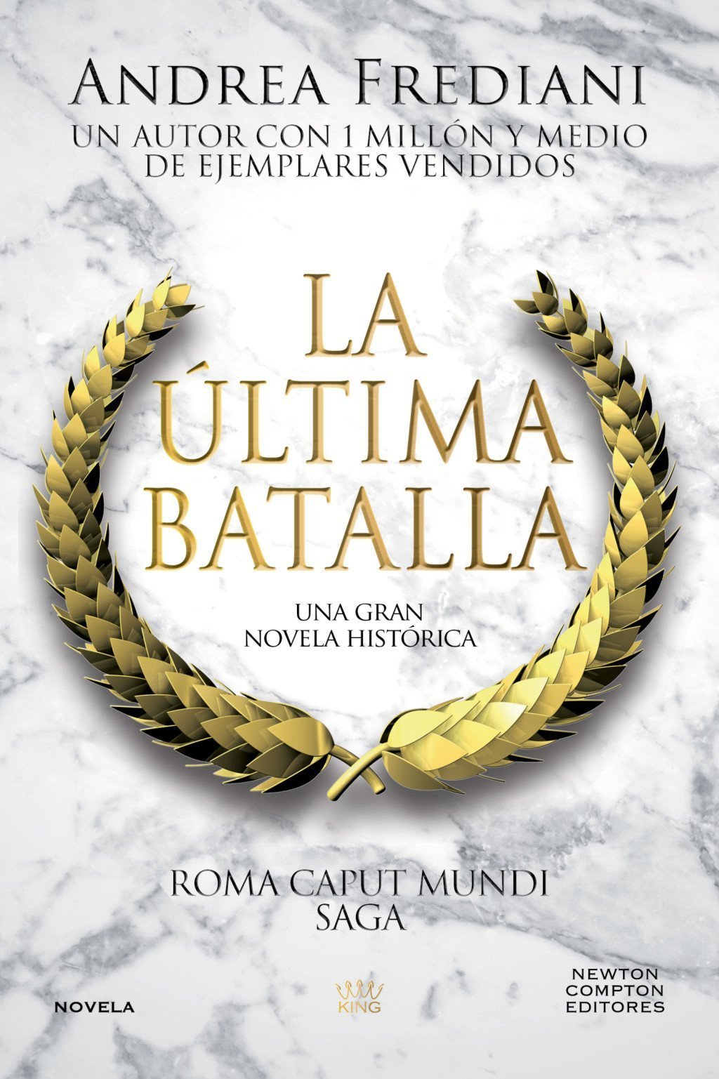 ÚLTIMA BATALLA, LA (ROMA CAPUT MUNDI)