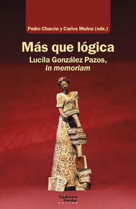 MAS QUE LOGICA. LUCILA GONZALEZ PAZOS, IN MEMORIAM