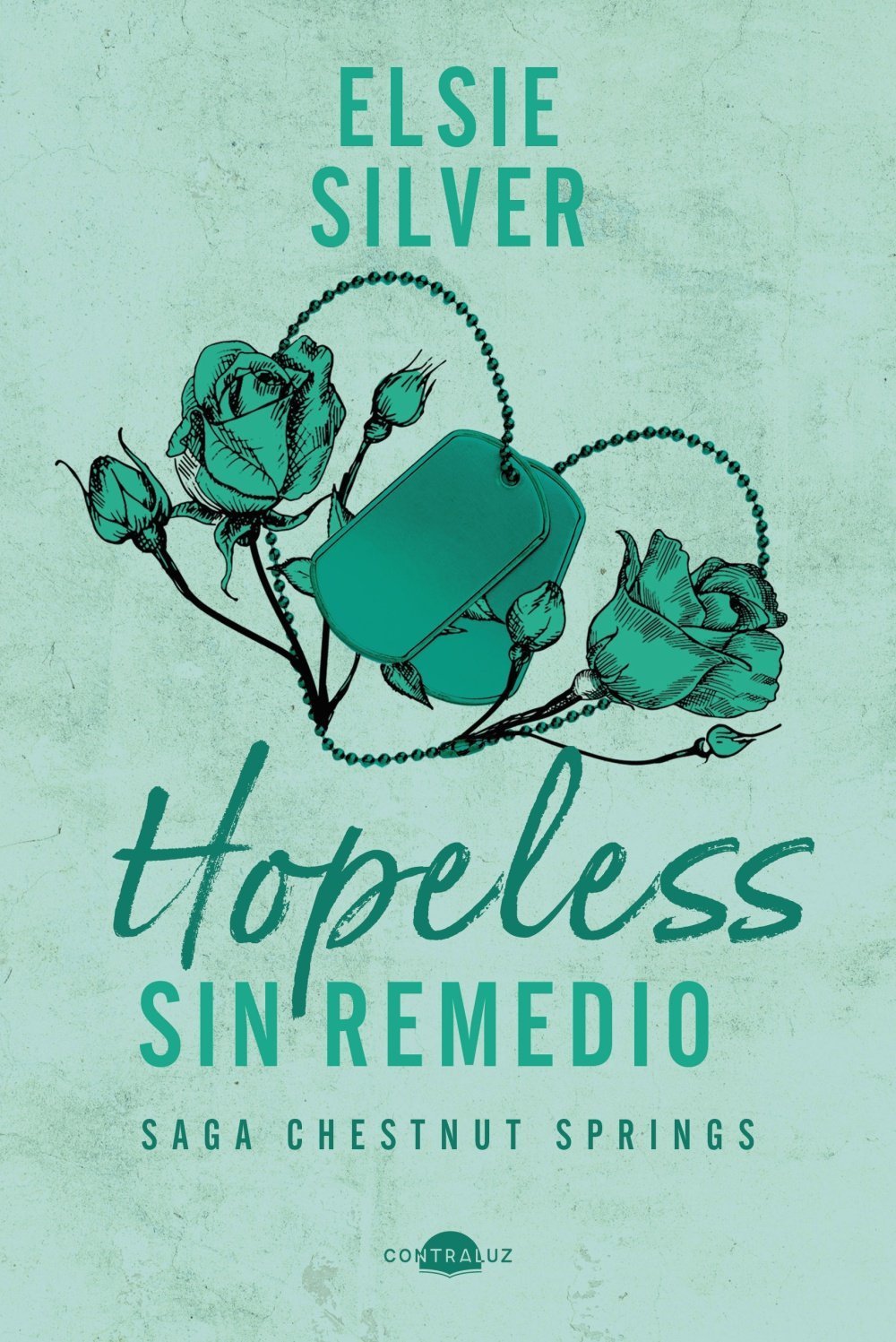 HOPELESS. SIN REMEDIO (CHESTNUT SPRINGS, 5)