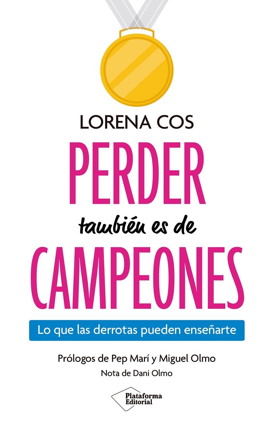 PERDER TAMBIEN ES DE CAMPEONES. LO QUE LAS DERROTAS PUEDEN ENSEÑARTE