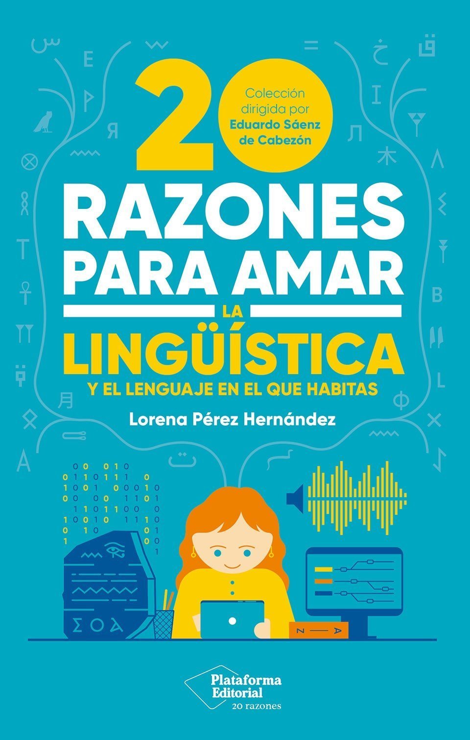20 RAZONES PARA AMAR LA LINGÜISTICA