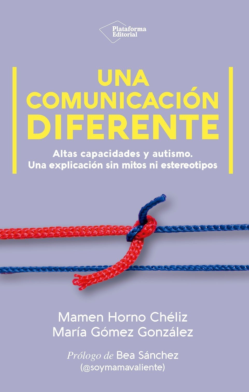 UNA COMUNICACIÓN DIFERENTE. ALTAS CAPACIDADES Y AUTISMO, UNA EXPLICACIÓN SIN MITOS NI ESTEREOTIPOS