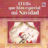 ELFO QUE HIZO ESPECIAL MI NAVIDAD