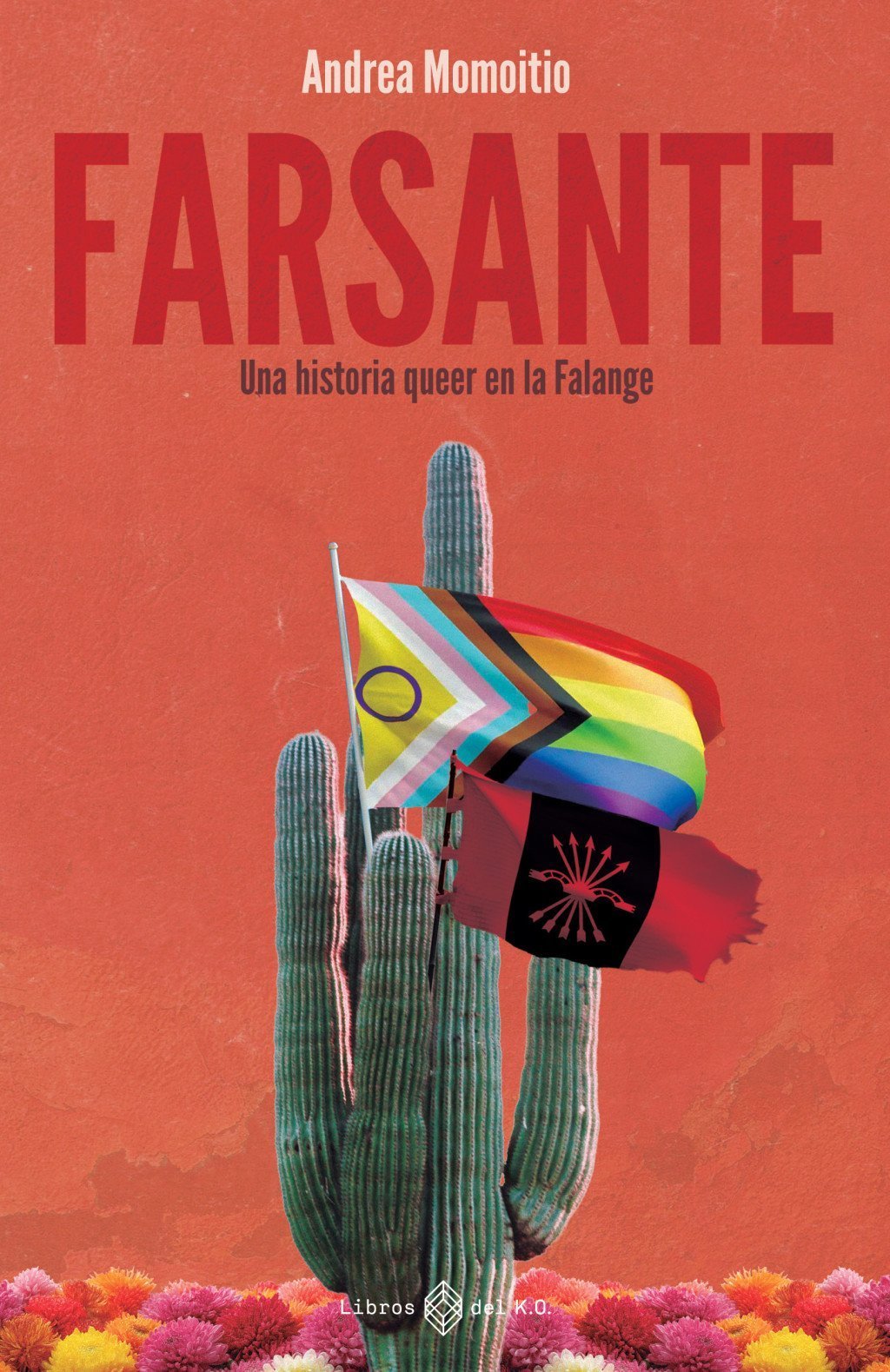 FARSANTE, UNA HISTORIA QUEER EN LA FALANGE