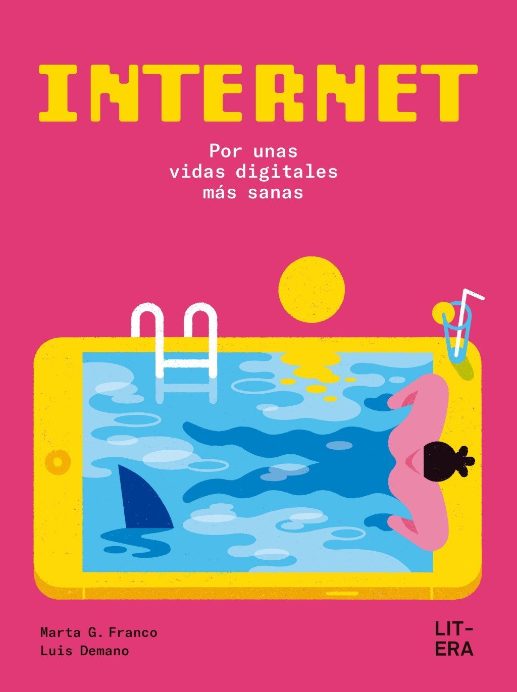 INTERNET. POR UNAS VIDAS DIGITALES MÁS SANAS