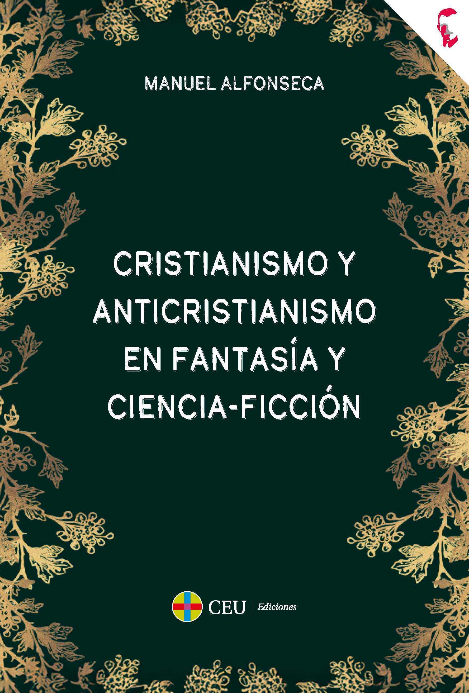 CRISTIANISMO Y ANTICRISTIANISMO EN FANTASIA Y CIENCIA-FICCION