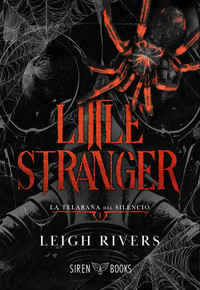 LITTLE STRANGER (TELARAÑA DEL SILENCIO, 1)