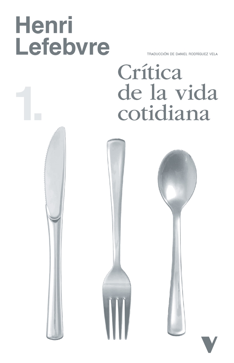 CRÍTICA DE LA VIDA COTIDIANA, 1