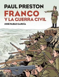 FRANCO Y LA GUERRA CIVIL. EDIC. LUJO