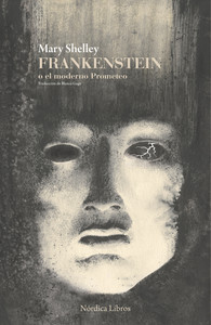 FRANKENSTEIN O EL MODERNO PROMETEO (NE)