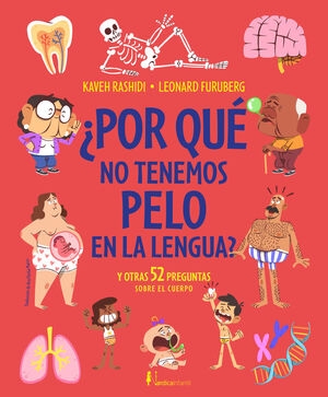 POR QUÈ NO TENEMOS PELO EN LA LENGUA? (ED.ESPECIAL 10 AÑOS)