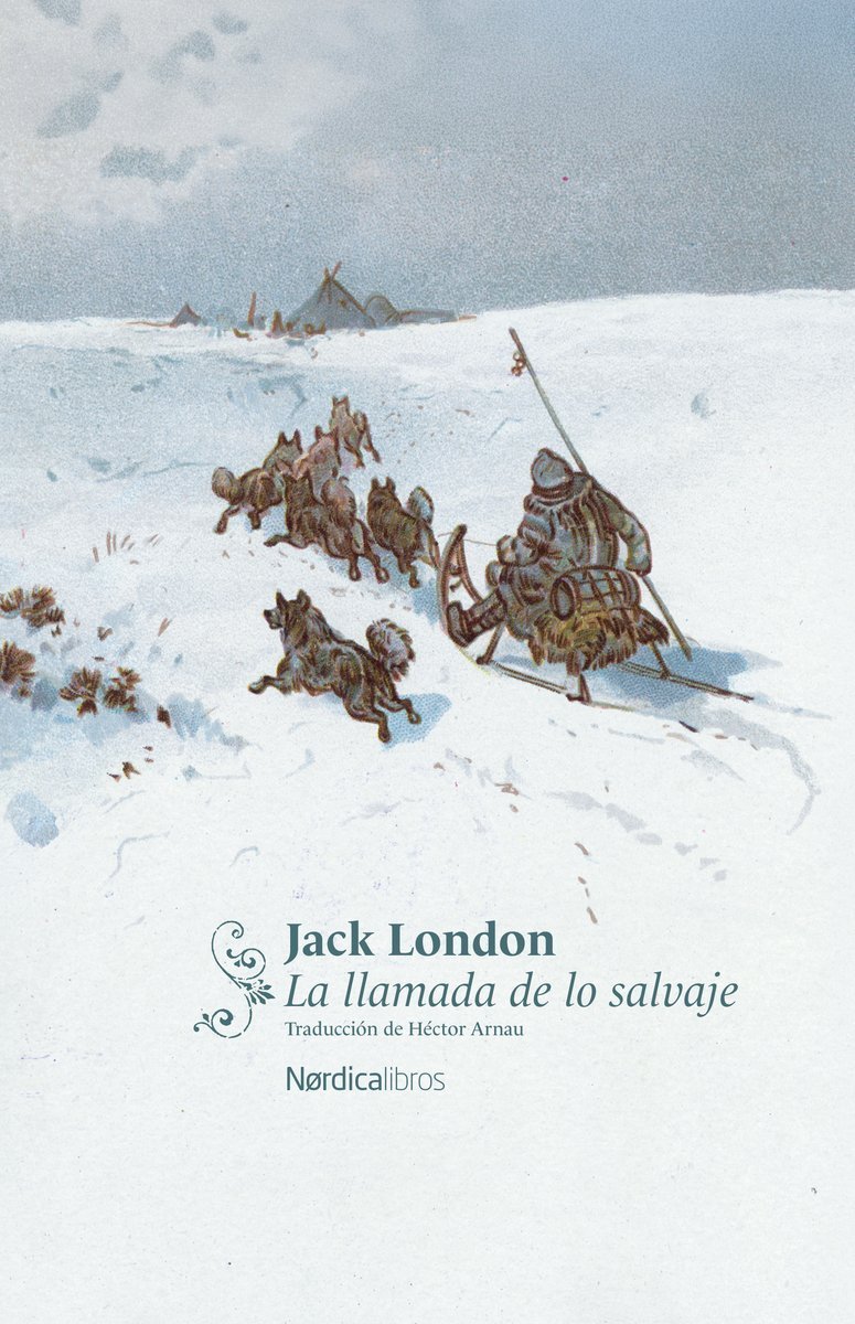 LLAMADA DE LO SALVAJE, LA (NÓRDICA CLÁSICOS)