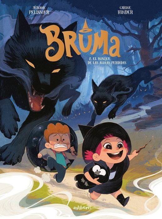 BRUMA, 2 EL BOSQUE DE LAS ALMAS PERDIDAS