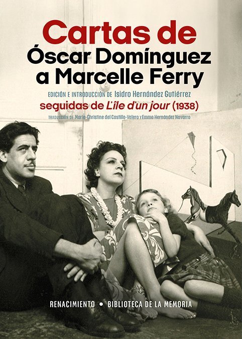 CARTAS DE ÓSCAR DOMINGUEZ A MARCELLE FERRY